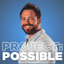 Project Possible with Rich Leigh