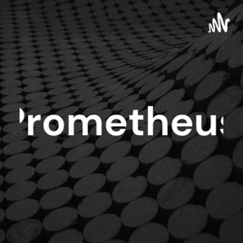 "Prometheus"
