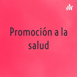 Promoción a la salud