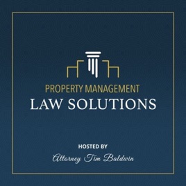 Property Management Law Solutions Podcast