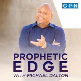 Prophetic Edge with Michael Dalton