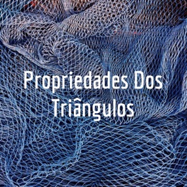 Propriedades Dos Triângulos
