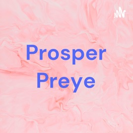 Prosper Preye