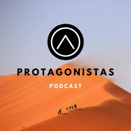 Protagonistas Podcast