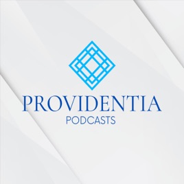 Providentia: Podcasts