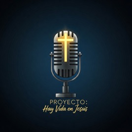 Proyecto hay vida en Jesús