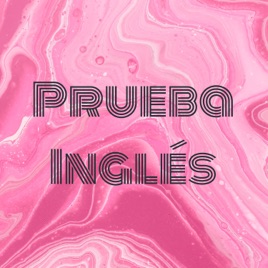 Prueba Inglés