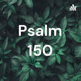 Psalm 150