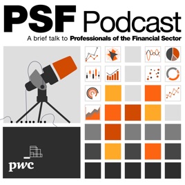 PSF Podcast - The brief talk for financial services professionals