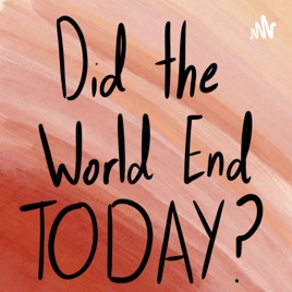 Did The World End Today?