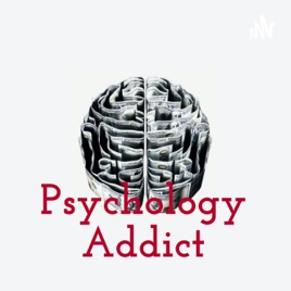 Psychology Addict