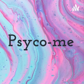 Psyco-me