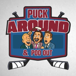 Puck Around and Pod Out