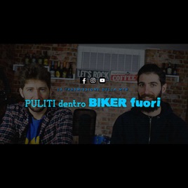 PULITI dentro BIKER fuori