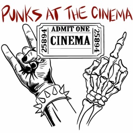 Punks At the Cinema!