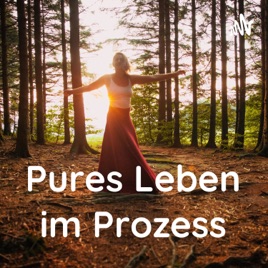 Pures Leben im Prozess