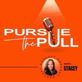 Pursue The Pull