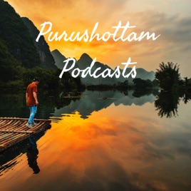 Purushottam Podcasts