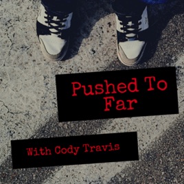 Pushed to Far