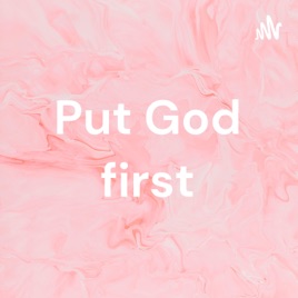 Put God first