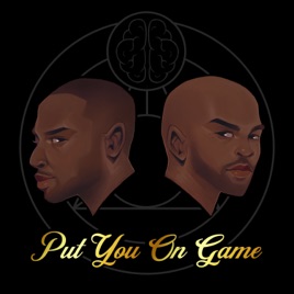 Put You On Game Podcast