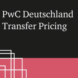 PwC Deutschland Transfer Pricing Podcast