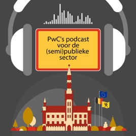PwC’s podcast voor de (semi)publieke sector