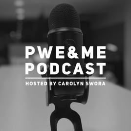 PWE & ME Podcast