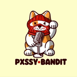 Pxssy Bandit