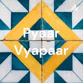Pyaar Vyapaar By GauravJPSharma
