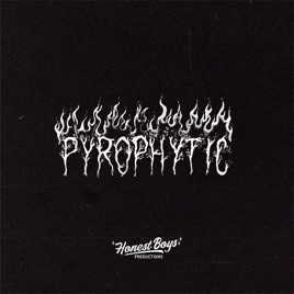 PYROPHYTIC