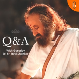 Q&A with Gurudev Sri Sri Ravi Shankar
