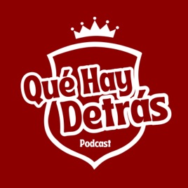 Qué Hay Detrás