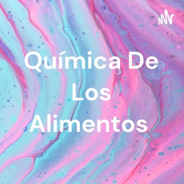 Química De Los Alimentos