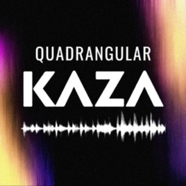 Quadrangular Kaza