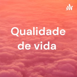 Qualidade de vida