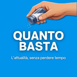Quanto Basta - L'attualità, senza perdere tempo