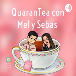 QuaranTea con Mel y Sebas ☕️