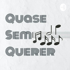 Quase Sem Querer