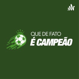 Que de fato é Campeão!
