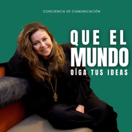 Que el mundo oiga tus ideas By Paula Rincón