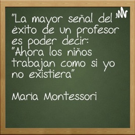 Que es el Aprendizaje y cuáles son los más destacados en el sistema MONTESSORI?