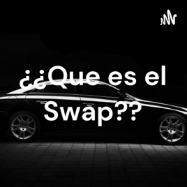 ¿¿Que es el Swap??