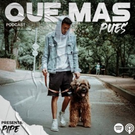 Que Mas Pues
