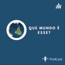 Que mundo é esse?
