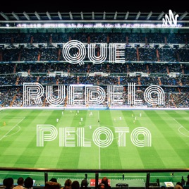 Que Ruede La Pelota
