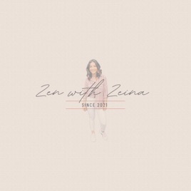 Zen with Zeina