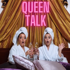 QUEEN TALK