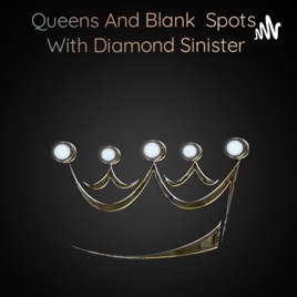 QUEENS AND BLANK SPOTS