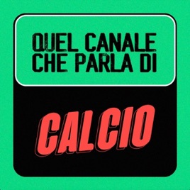 Quel Canale Che Parla Di Calcio